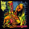 Evilution