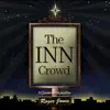 The Inn Crowd album lyrics, reviews, download