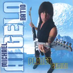 Planet Gemini by Michael Angelo Batio album reviews, ratings, credits