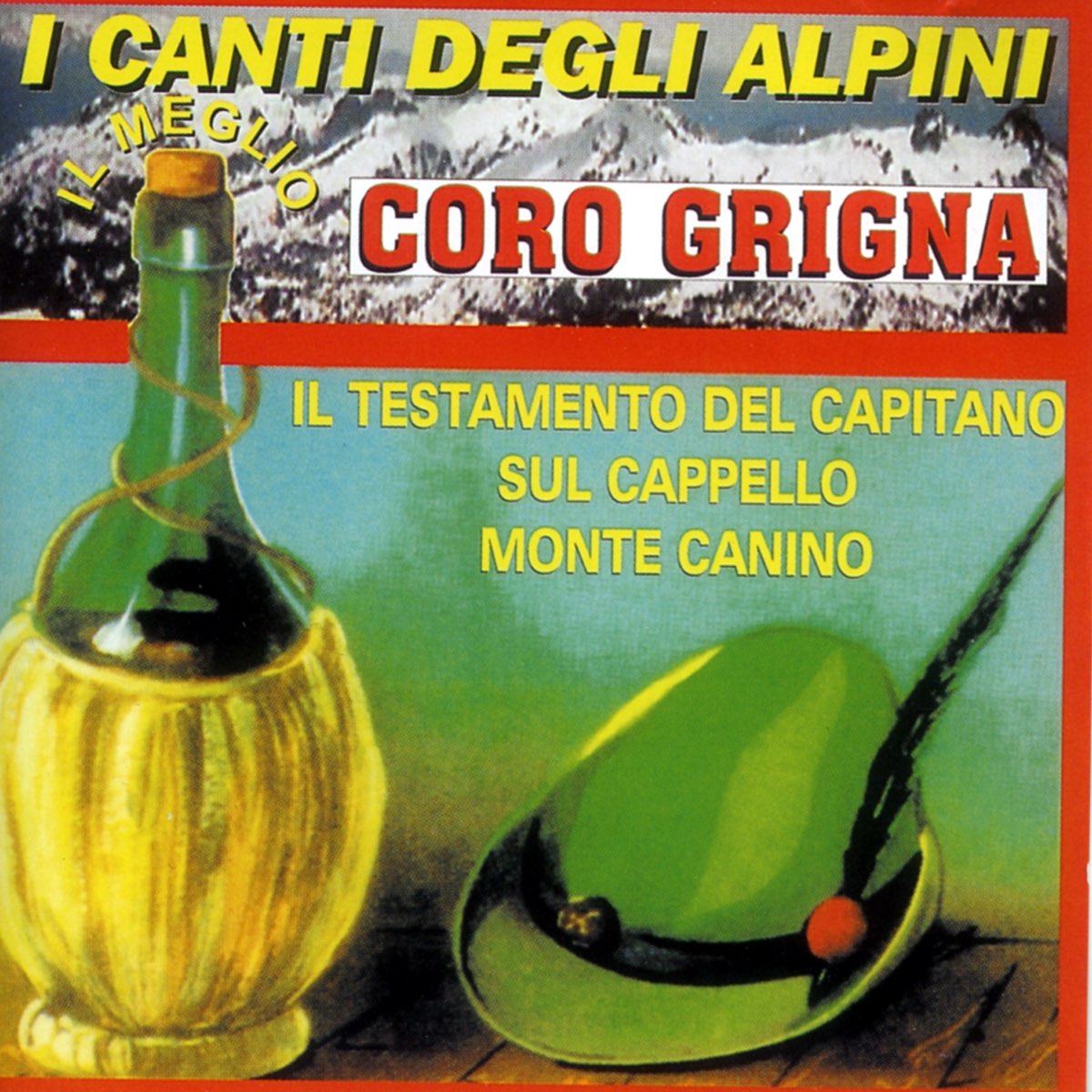 I Canti Degli Alpini By Coro Grigna On Apple Music