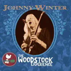 The Woodstock Experience: Johnny Winter - Johnny Winter