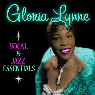 Vocal & Jazz Essentials - Gloria Lynne