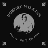 Robert Wilkins - Police Sergeant Blues