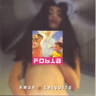 Amor Chiquito - Fòbia