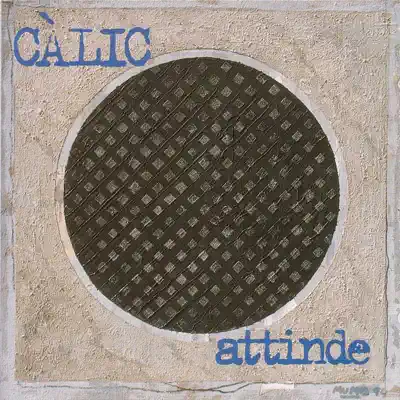 Attinde - Càlic