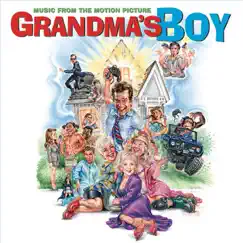 Grandma's Boy (Music from the Motion Picture) by Various Artists album reviews, ratings, credits