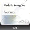 Made for Loving You (Dance Version) - Single album lyrics, reviews, download