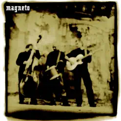 Magneto - Magneto Magneto - Magneto