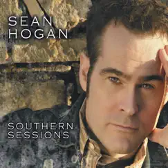 The Southern Sessions by Sean Hogan album reviews, ratings, credits
