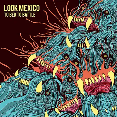 To Bed To Battle - Look Mexico To Bed To Battle - Look Mexico
