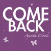 Stream & download Come Back - Single