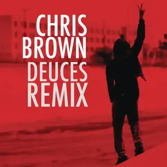 Deuces Remix - EP by Chris Brown album reviews, ratings, credits