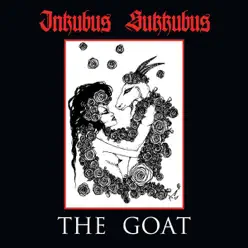 The Goat - Inkubus Sukkubus