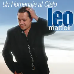 Un Homenaje al Cielo - Leo Mattioli