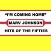 Marv Johnson - I'm Coming Home