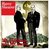 Harry Shearer - Mr. Goldman and Mr. Sachs