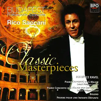 Ravel: Piano Concertos, Bolero, Pavane by Budapest Philharmonic Orchestra, Philippe Casard & Rico Saccani album reviews, ratings, credits