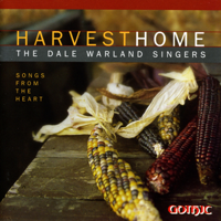 Dale Warland Singers, Dale Warland, Brian Steele, Jeffrey Van & Joel Fischer - Harvest Home artwork