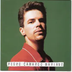 Pedro Camargo Mariano by Pedro Mariano album reviews, ratings, credits