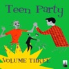 Teen Party, Vol. 3