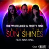 Until the Sun Shines (feat. Nina Hall)