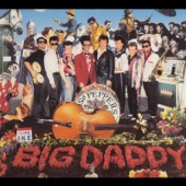 Big Daddy - She's Leaving Home