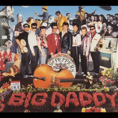 Sgt. Pepper's - Big Daddy