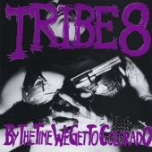 Tribe 8 - Masochist\'s Medley