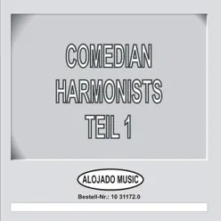 Comedian Harmonists, Teil 1 - Comedian Harmonists