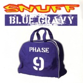 Snuff - Blue Gravy