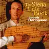 Stream & download Jacob Heringman - The Siena Lute Book