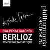 Esa-Pekka Salonen & Los Angeles Philharmonic - Symphonie Fantastique - Un bal: Valse allego non troppo