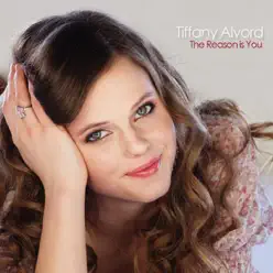 The Reason Is You - Single - Tiffany Alvord