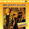 Lapsuuden Sankarille - Miljoonasade