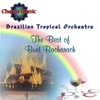 Brazilian Tropical Orchestra - Do You Know the Way to San Jose