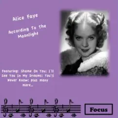 According to the Moonlight by Alice Faye album reviews, ratings, credits