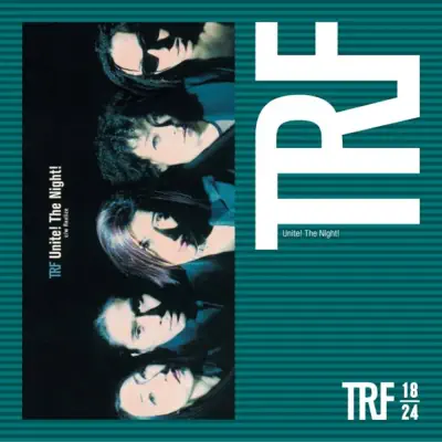 Unite! The Night! - EP - TRF