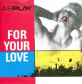 For Your Love - Single