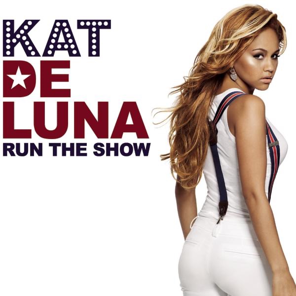 Run the Show - EP - Kat DeLuna