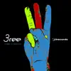 Stream & download 3ree (Digital Album Edition)