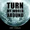 Turn Your World Around - Single album lyrics, reviews, download