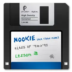 Klass of '92 - '95 (Lesson 2) by Nookie & Cloud Nine album reviews, ratings, credits