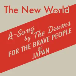 The New World - Single - The Drums