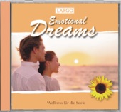 Emotional Dreams - Instrumentalmusik Zum Träumen Und Entspannen (GEMA-frei)