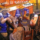 Charlie Robison - Something in the water