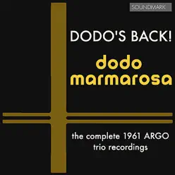 Dodo's Back: The Complete 1961 Argo Trio Recordings - Richard Evans Dodo's Back: The Complete 1961 Argo Trio Recordings - Richard Evans