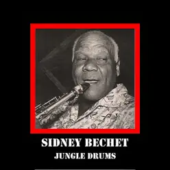 Jungle Drums - Sidney Bechet