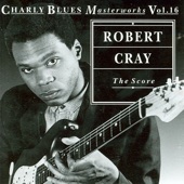 Robert Cray - Too Many Cooks