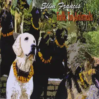 télécharger l'album Slim Francis - Talk to Animals