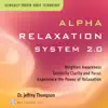 Alpha Relaxation System 2.0 album lyrics, reviews, download